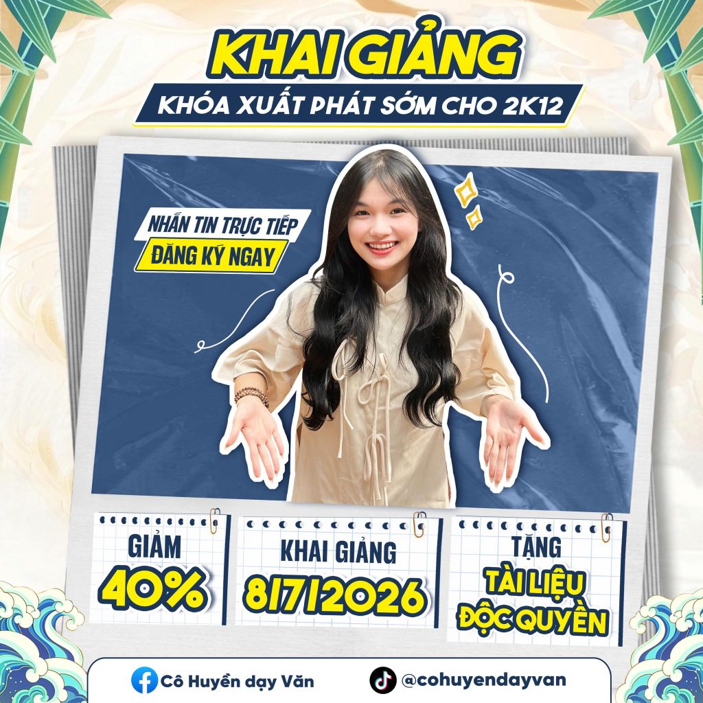 KHAI GIẢNG KHÓA HỌC “XUẤT PHÁT SỚM” MÔN NGỮ VĂN DÀNH CHO 2K12 – LUYỆN THI TUYỂN SINH 10 NĂM 2027